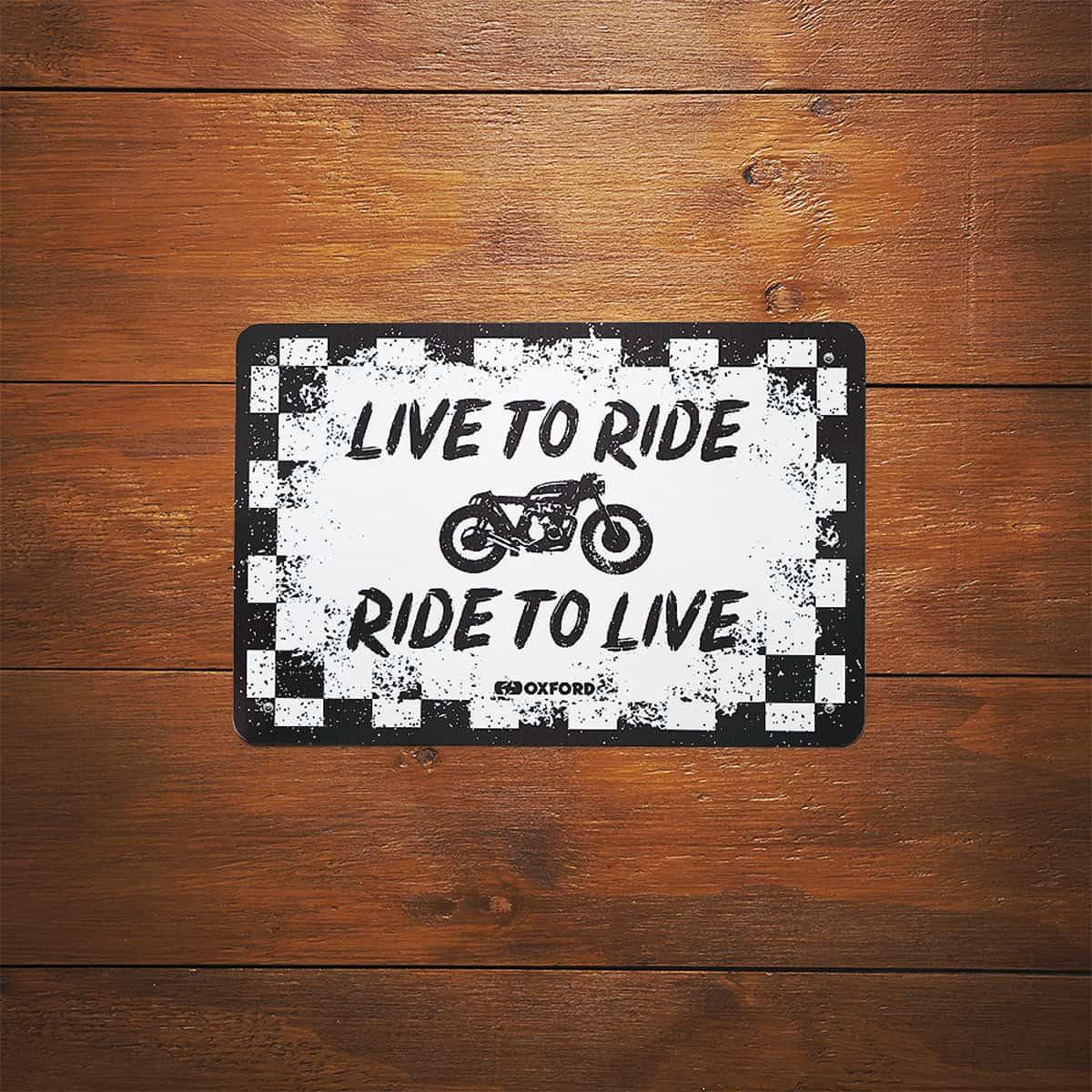 Oxford Garage Metal Signs - Live To Ride - Browse our range of Accessories: Home - getgearedshop 